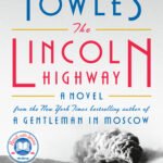 The Lincoln Highway By Amor Towles
