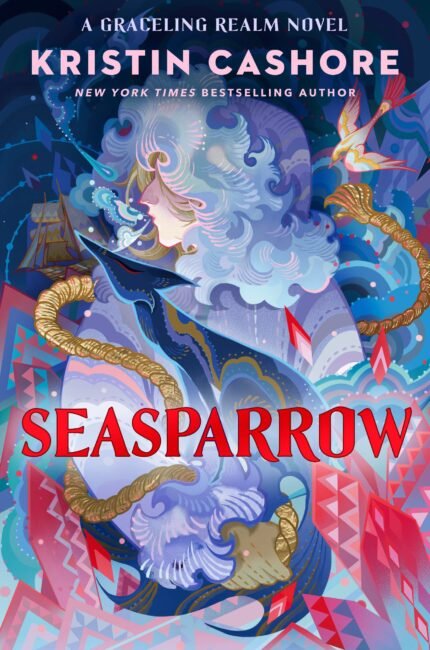 Seasparrow By Kristin Cashore
