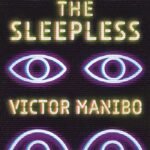The Sleepless By Victor Manibo