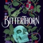 Bitterthorn  By Kat Dunn