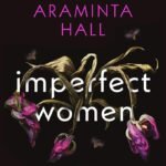 Imperfect Women By Araminta Hall