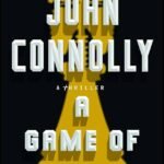 A Game of Ghosts By John Connolly