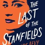 The Last of the Stanfields By Marc Levy