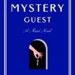 The Mystery Guest  By Nita Prose