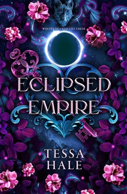Eclipsed Empire By Tessa Hale