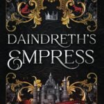 Daindreth's Empress  By Elisabeth Wheatley