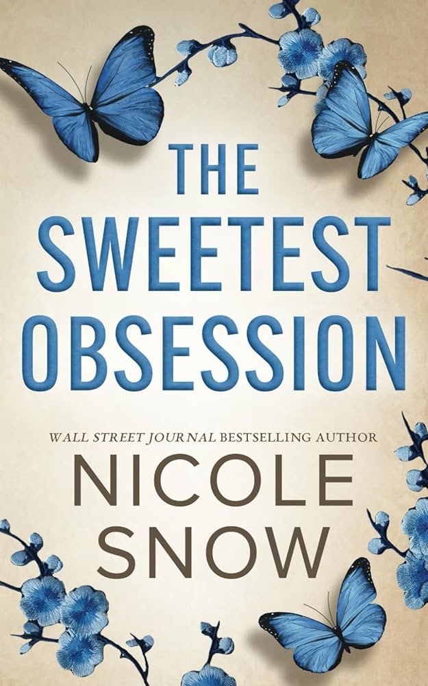 71ueIUo+VtL._AC_UF1000,1000_QL80_ The Sweetest Obsession By Nicole Snow - Image 1