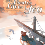 A Pirate's Life for Tea By Rebecca Thorne