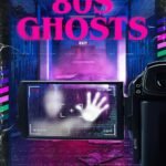 80s Ghosts By V.S. Lawrence