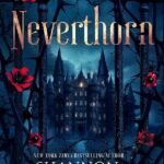 Neverthorn  By Shannon Mayer