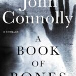 A Book of Bones By John Connolly