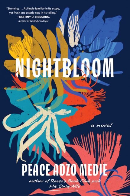 Nightbloom By Peace Adzo Medie