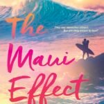 The Maui Effect  By Sara Ackerman