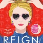 Reign By Katharine McGee