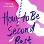 How to Be Second Best By Jessica Dettmann