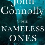 The Nameless Ones  By John Connolly