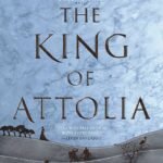 The King of Attolia  By Megan Whalen Turner