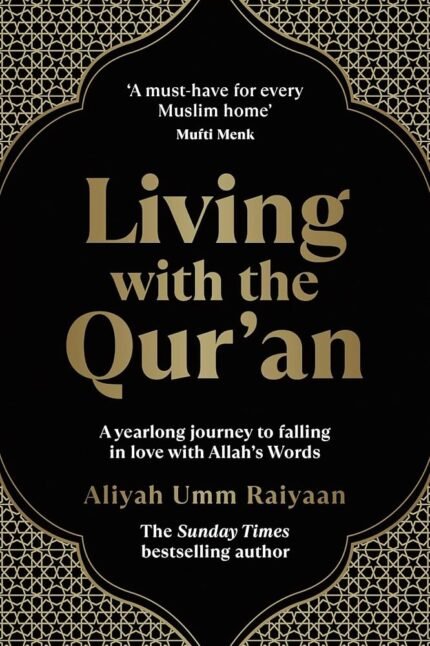 Living with the Qur'an by Aliyah Umm Raiyaan