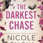 The Darkest Chase By Nicole Snow