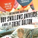 Boy Swallows Universe By Trent Dalton