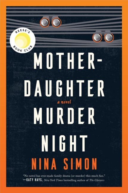 Mother-Daughter Murder Night By Nina Simon