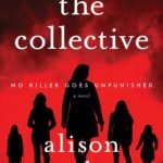 The Collective By Alison Gaylin