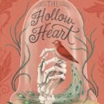 The Hollow Heart  By Marie Rutkoski