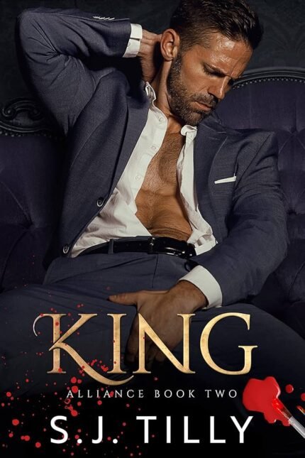 King By S.J. Tilly