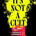 It’s Not a Cult By Joey Batey