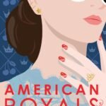 American Royals By Katharine McGee