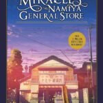 The Miracles of the Namiya General Store By Keigo Higashino