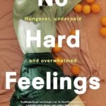No Hard Feelings  By Genevieve Novak