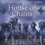 House of Chains By Steven Erikson