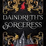 Daindreth's Sorceress By Elisabeth Wheatley