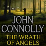 The Wrath of Angels By John Connolly