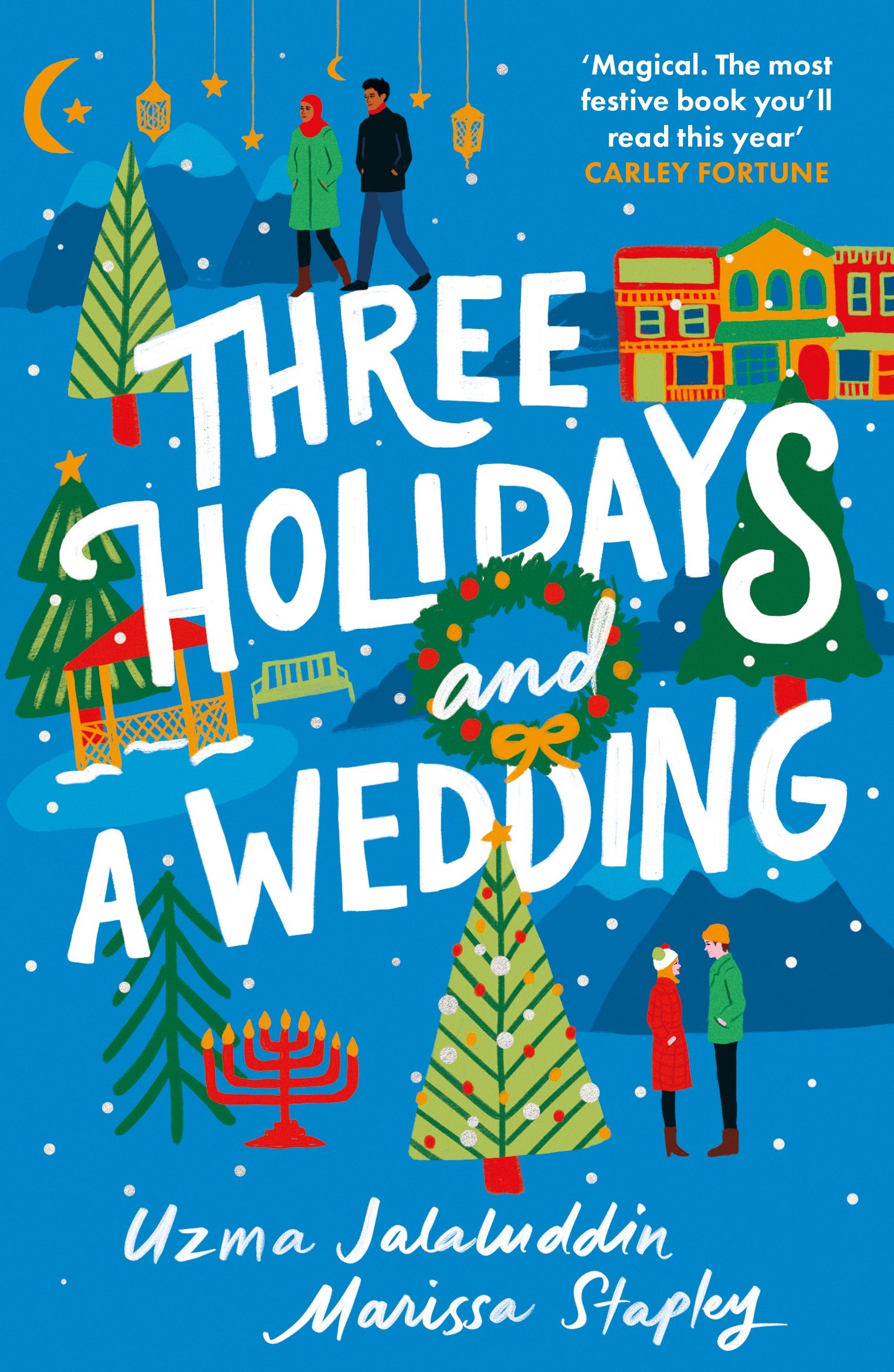 9781805460596 Three Holidays and a Wedding By Uzma Jalaluddin - Image 1