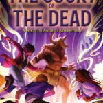 The Court of the Dead  By Rick Riordan