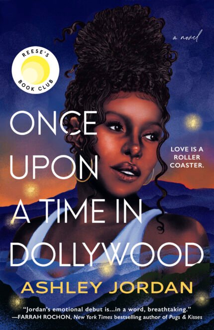 Once Upon a Time in Dollywood  By Ashley Jordan
