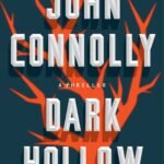 Dark Hollow By John Connolly