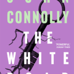 The White Road  By John Connolly