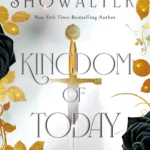 Kingdom of Today  By Gena Showalter