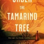 Under the Tamarind Tree By Nigar Alam