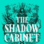 The Shadow Cabinet By Juno Dawson