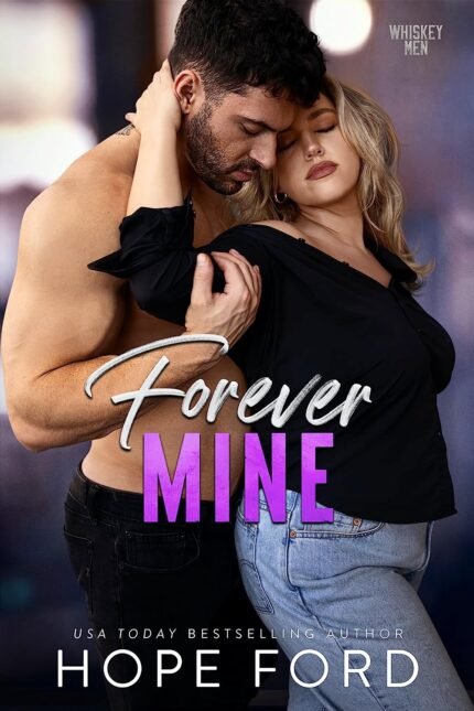 Forever Mine By Hope Ford