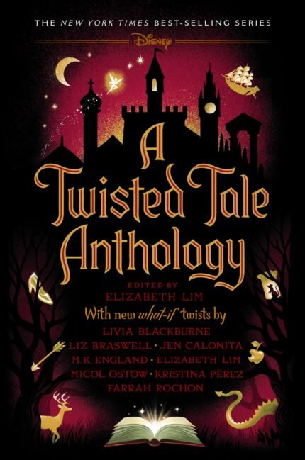 A Twisted Tale Anthology By Elizabeth Lim