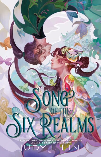 Song of the Six Realms By Judy I. Lin