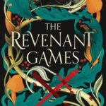 The Revenant Games By Margie Fuston
