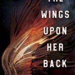 The Wings Upon Her Back By Samantha Mills