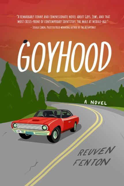 Goyhood  By Reuven Fenton