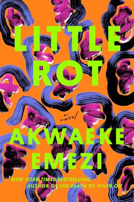 Little Rot By Akwaeke Emezi